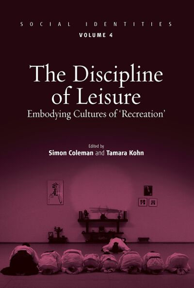 The Discipline of Leisure