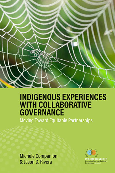 Indigenous Experiences with Collaborative Governance
