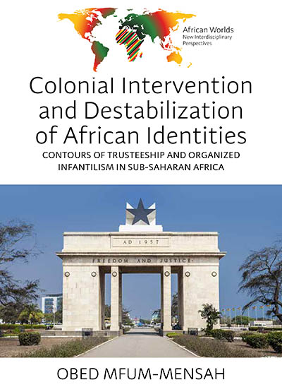 Colonial Intervention and Destabilization of African Identities